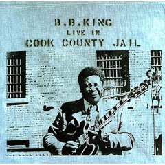 Live In Cook County Jail - B.B. King - 1970
