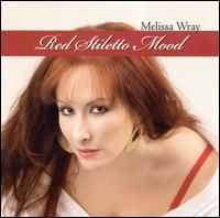 Red Stiletto Mood - Melissa Wray - 2007