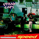 Built For Speed - Stray Cats - 1981