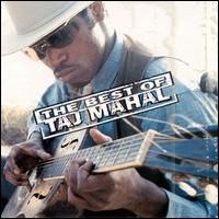 The Best of Taj Mahal - Taj Mahal - 2000