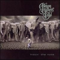 Hittin' the Note - The Allman Brothers Band - 2003